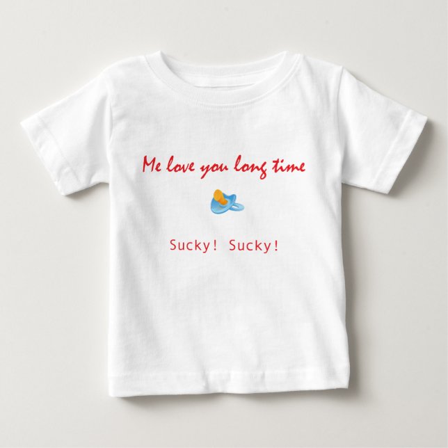 T-shirt Pour Bébé J'amour vous long temps - tétine (Devant)