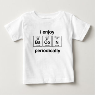 T-shirt Pour Bébé J'apprécie le lard périodiquement