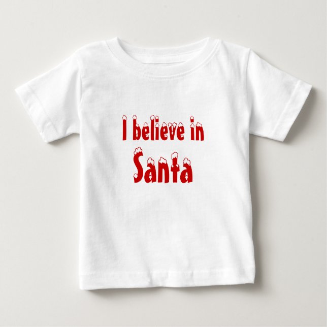 T-shirt Pour Bébé Je crois en Père Noël (Devant)