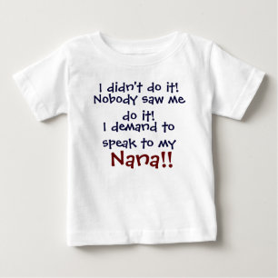T-shirt Pour Bébé Je demande à parler à ma Nana ! T-Shi pour enfant
