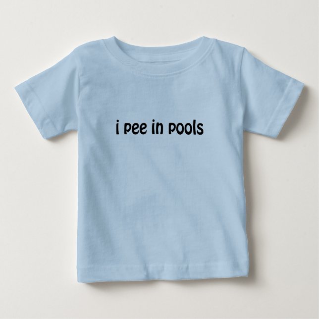 T-shirt Pour Bébé Je fais pipi dans les piscines (Devant)