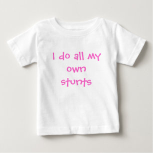 T-shirt Pour Bébé Je fais tout mes propres cascades