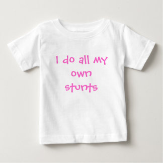 T-shirt Pour Bébé Je fais tout mes propres cascades