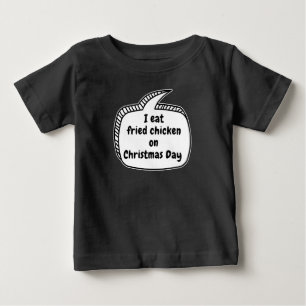 T-shirt Pour Bébé Je mange du poulet frit le jour de Noël Discours b