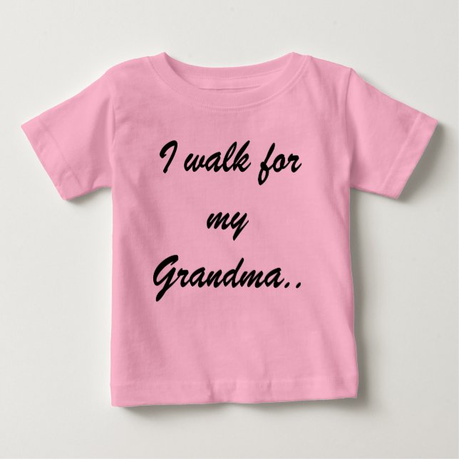 T-shirt Pour Bébé Je marche pour ma grand-maman. (Devant)