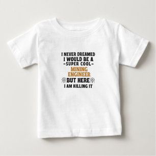 T-shirt Pour Bébé Je n'ai jamais rêvé que je serais un super cool 