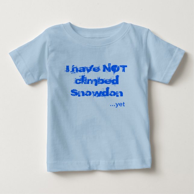 T-shirt Pour Bébé Je n'ai pas escaladé Snowdon (Devant)