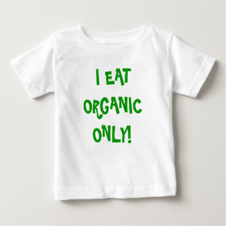 T-shirt Pour Bébé 'Je ne mange de l'Unique Bio' unisex onzie!