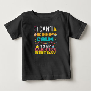 T-shirt Pour Bébé Je ne peux pas garder le calme C'est mon anniversa