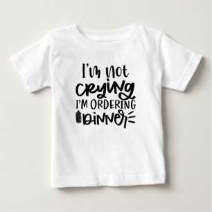 T-SHIRT POUR BÉBÉ JE NE PLEURE PAS JE COMMANDE LE DÎNER