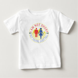 T-shirt Pour Bébé Je ne suis pas petit mais vous êtes juste grand