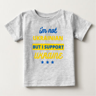 T-shirt Pour Bébé Je ne suis pas Ukrainien mais je soutiens l'Ukrain