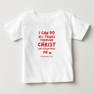 T-shirt Pour Bébé Je Peux Faire Tout Philippiens 4:13