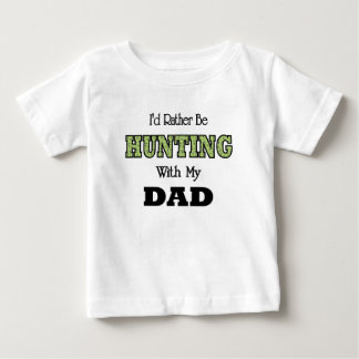 T-shirt Pour Bébé Je préfère chasser avec papa