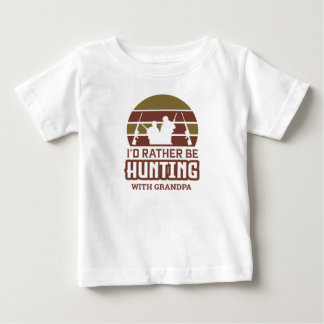 T-shirt Pour Bébé Je préférerais chasser avec grand-papa