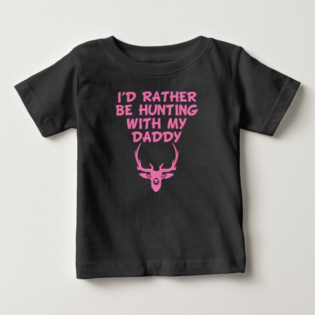 T-shirt Pour Bébé Je Préférerais Chasser Avec Mon Papa (Devant)