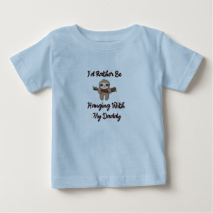 T-shirt Pour Bébé Je préférerais être suspendu avec mon papa bébé pa