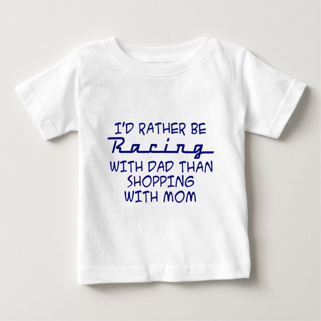 T-shirt Pour Bébé Je Préférerais Faire La Course Avec Papa.... (Devant)