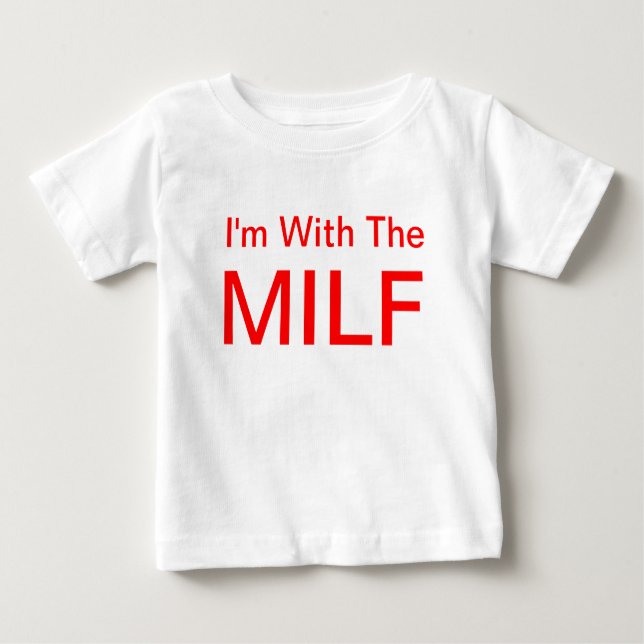 T-shirt Pour Bébé Je suis avec le MILF (Devant)