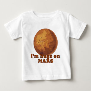 T-shirt Pour Bébé Je suis énorme sur l'Humour Mars Martian