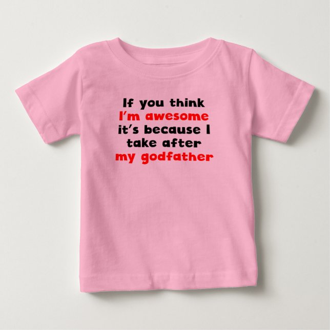 T-shirt Pour Bébé Je suis génial que je prenne après mon parrain (Devant)