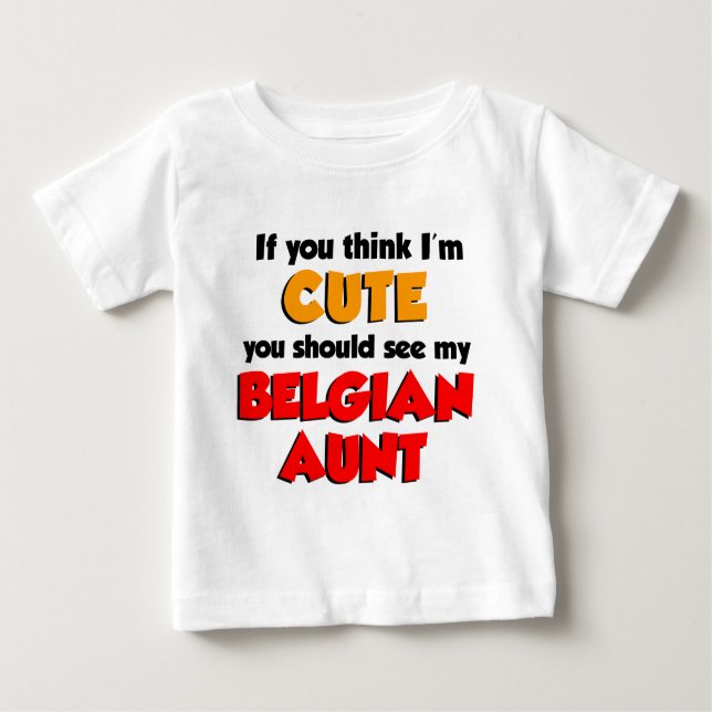 T-shirt Pour Bébé Je suis jolie tante belge (Devant)