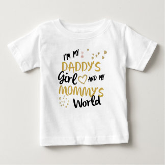 T-shirt Pour Bébé Je suis la fille de mon père et le monde de ma mèr