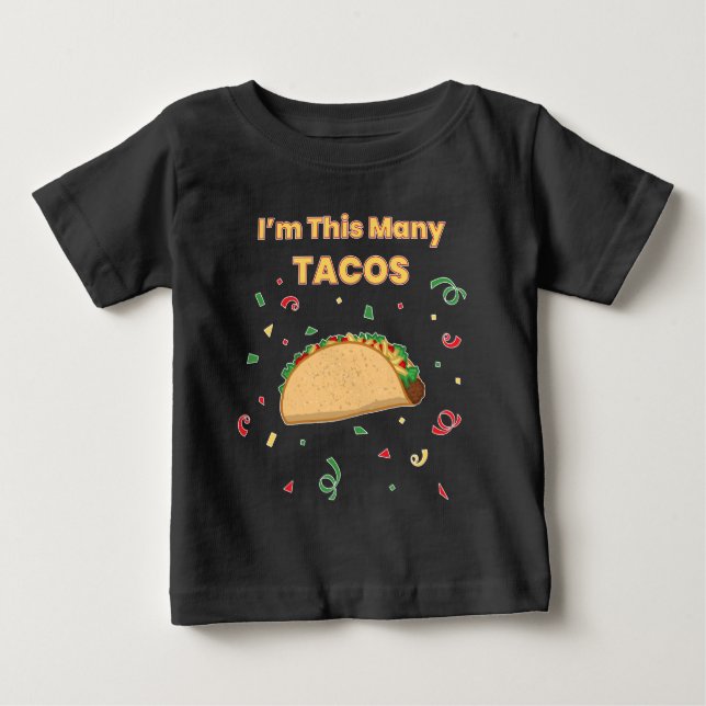 T-shirt Pour Bébé Je suis le bébé de plusieurs Tacos 1er anniversair (Devant)