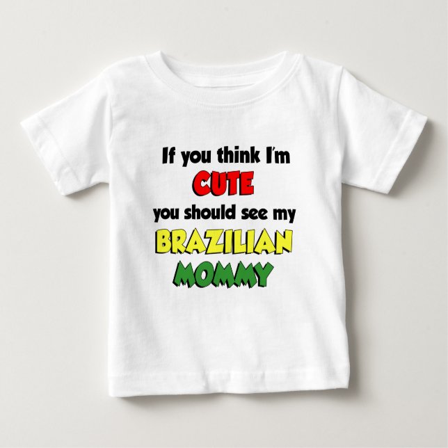 T-shirt Pour Bébé Je suis mignon maman brésilienne (Devant)