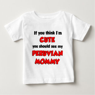 T-shirt Pour Bébé Je suis mignon maman péruvienne