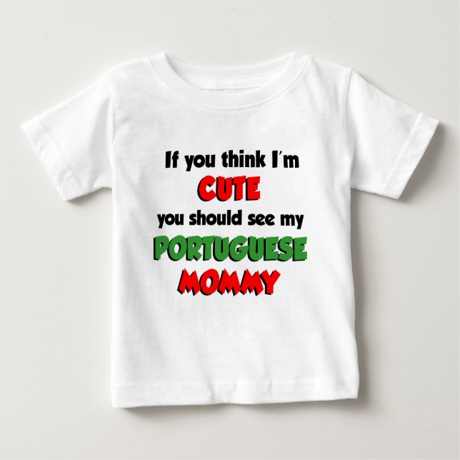 T-shirt Pour Bébé Je suis mignon maman portugaise (Devant)