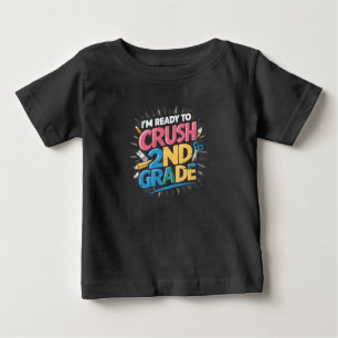 T-shirt Pour Bébé Je suis prêt à écraser la rentrée scolaire en 2e a