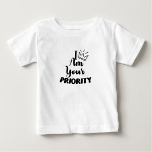 T-shirt Pour Bébé Je suis ta priorité Bébé garçon Roi Bébé fille Rei