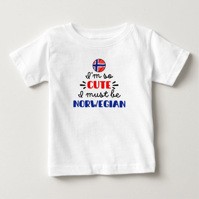 T-shirt Pour Bébé Je suis tellement mignon, je dois être norvégien (Devant)