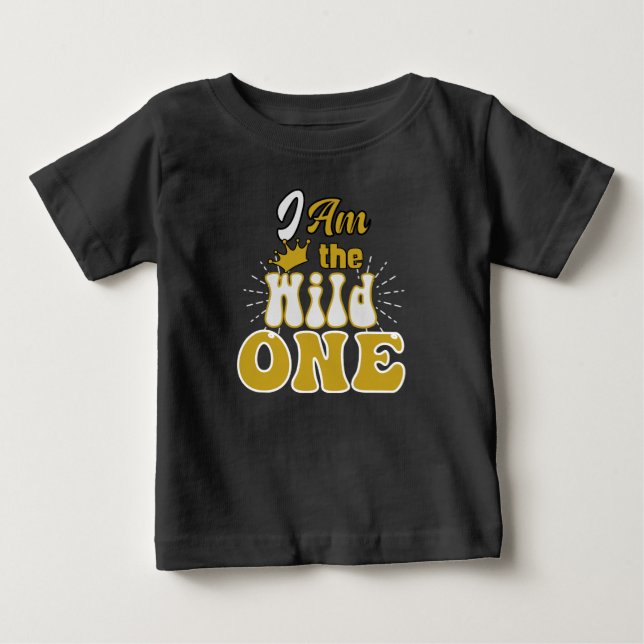 T-shirt Pour Bébé Je suis The Wild One (Devant)