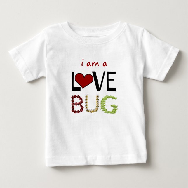 T-shirt Pour Bébé je suis un AMOUR BUG (Devant)