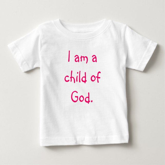 T-shirt Pour Bébé Je suis un enfant de Dieu (Devant)