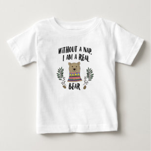 T-shirt Pour Bébé Je suis un ours sans ma sieste
