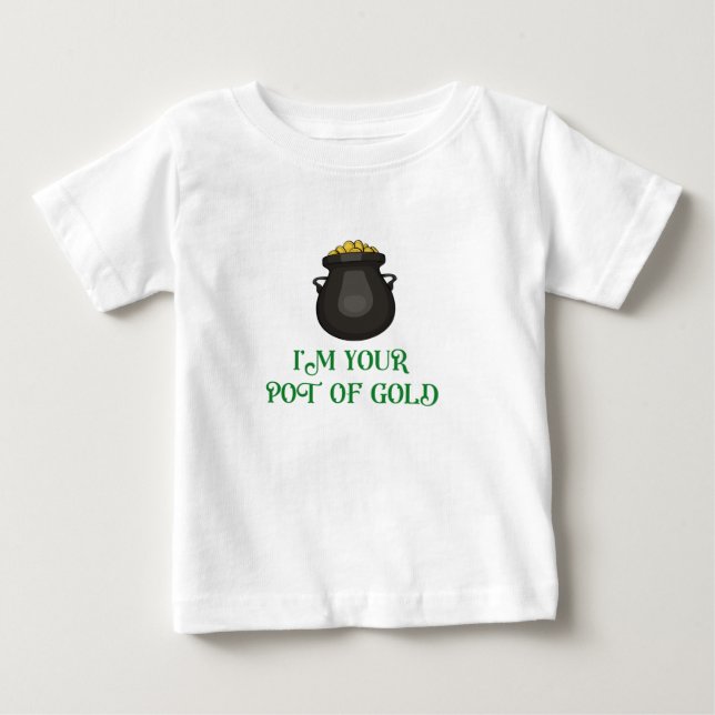 T-shirt Pour Bébé Je suis votre Pot d'Or (Devant)