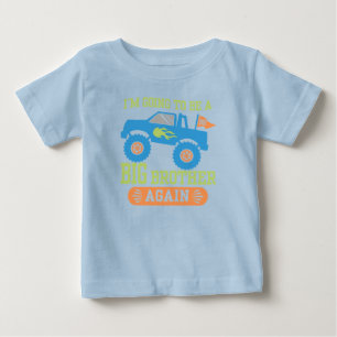 T-shirt Pour Bébé Je vais être un grand frère encore Monster Truck