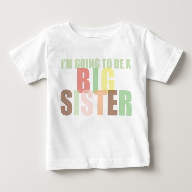 T-shirt Pour Bébé Je vais être une grande soeur (Devant)