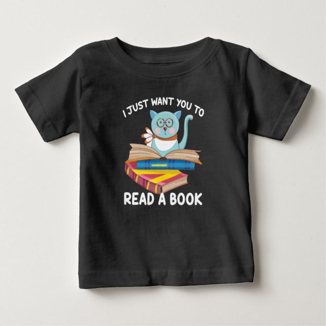 T-shirt Pour Bébé Je veux juste lire un livre (Devant)