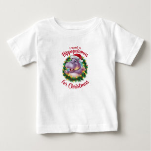T-shirt Pour Bébé Je Veux Un Hippopotame Pour Noël Hippo De Noël