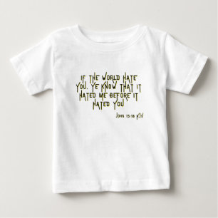 T-shirt Pour Bébé Jean 15:18 KJV Bible Scripture Verse