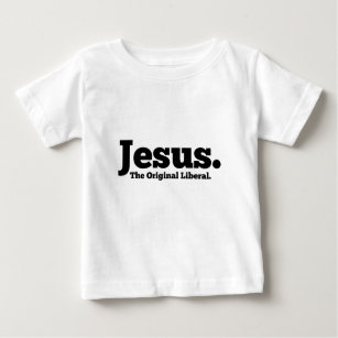 T-shirt Pour Bébé Jésus.  Le libéral original
