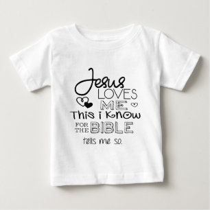 T-shirt Pour Bébé Jésus m'aime ceci que je sais