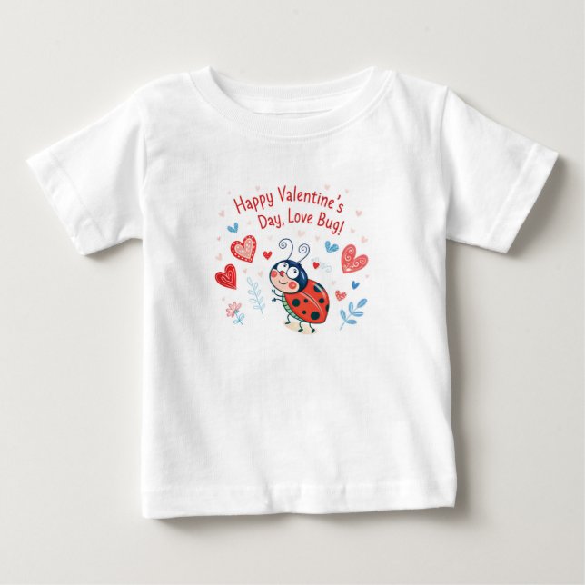 T-shirt Pour Bébé Joyeuse Saint-Valentin, Love Bug ! (Devant)