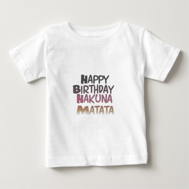 T-shirt Pour Bébé Joyeux anniversaire de Hakuna Matata Design (Devant)