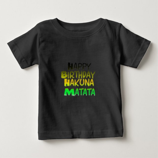 T-shirt Pour Bébé Joyeux anniversaire Hakunamatata Art Inspirationne (Devant)