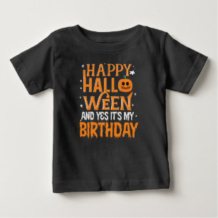 T-shirt Pour Bébé Joyeux Halloween Et oui c'est mon anniversaire
